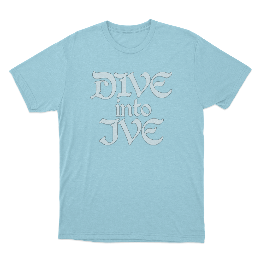 Dive Into IVE Unisex T Shirt Sky Blue Dive Into IVE Unisex T Shirt Sky Blue