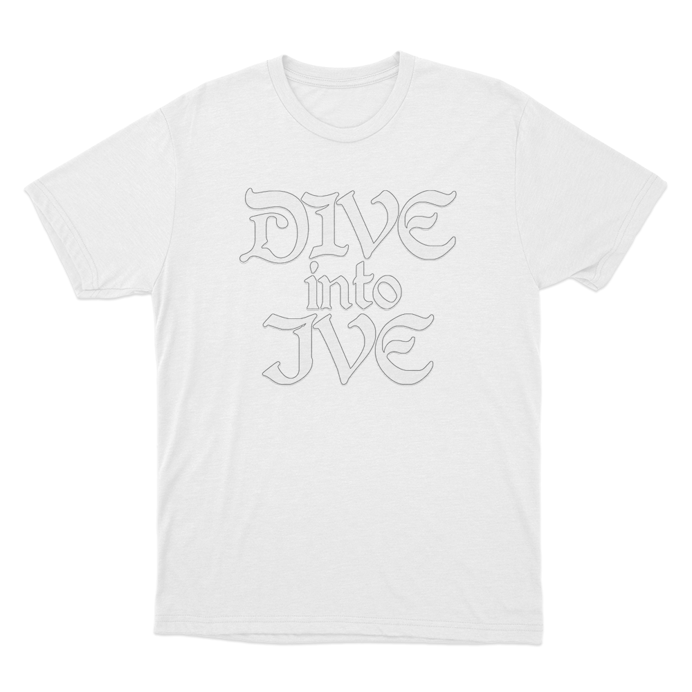 Dive Into IVE Unisex T Shirt White Dive Into IVE Unisex T Shirt White